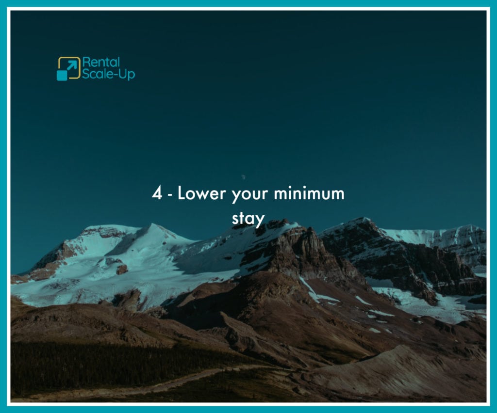 lower your minimum stay