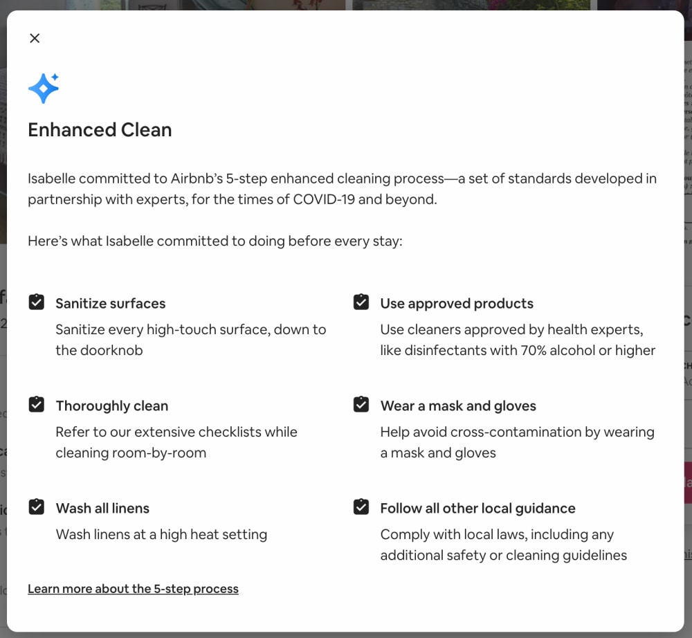 Airbnb COVID-19 safety practices: Mandatory mask-wearing, social distancing, and 5-step enhancing cleaning process 3 Airbnb enhanced clean committed