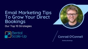 Email Marketing Tips To Grow Your Direct Bookings