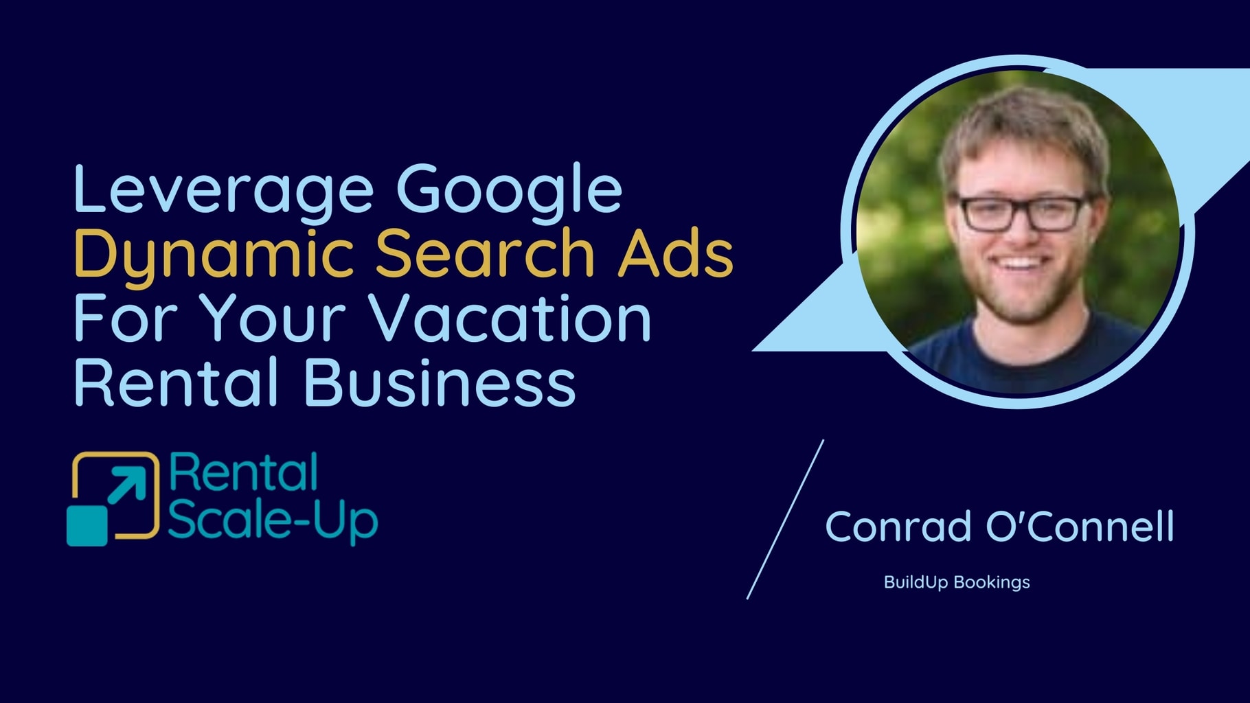 Leverage Google Dynamic Search Ads For Your Vacation Rental Business