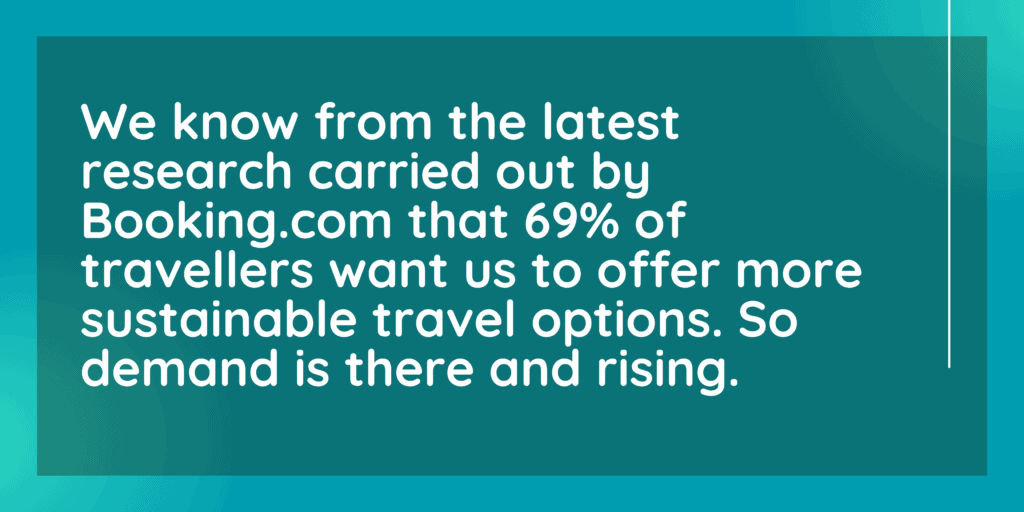 Tourism Declares aims to make property managers more sustainable 4 travellers are looking for sustainable travel options