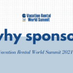 Cómo ser patrocinador de VRWS 2021 puede ayudarte a conseguir más clientes potenciales, aumentar tu autoridad y obtener información del mercado 5 why sponsor vacation rental world summit (1)