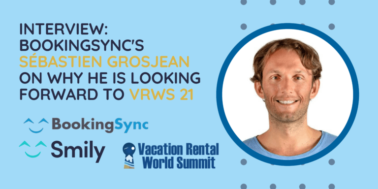 Home - Français 54 Sébastien Grosjean de BookingSync et Smily explique pourquoi il attend avec impatience VRWS 21