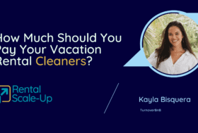 How much should you pay your vacation rental cleaners turnoverbnb