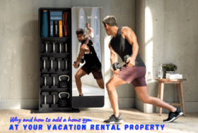 Why and how to add a home gym at your vacation rental property