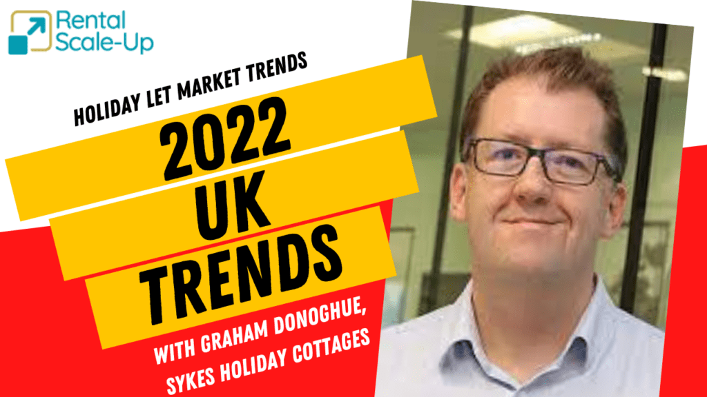 holiday let market trends uk 2022