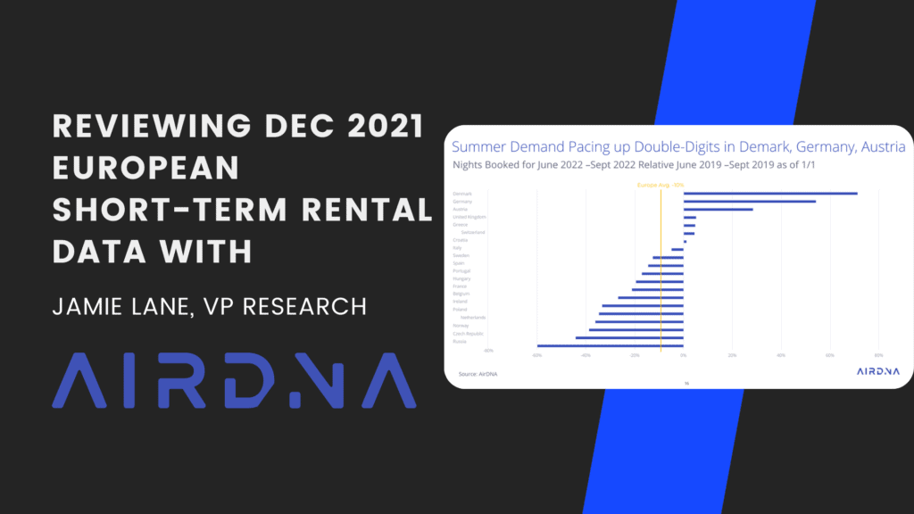 reviewing dec 2021 european short-term rental data with with jamie lane airdna