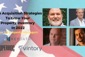 Top Acquisition Strategies To Grow Your Property Inventory in 2022 as a US Property Manager