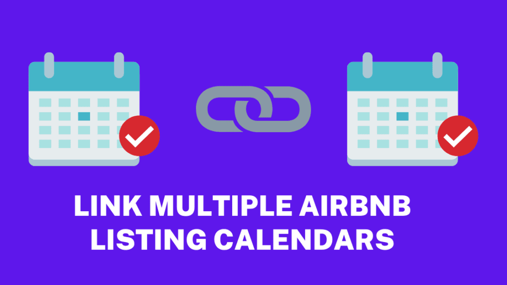 Link multiple airbnb listing calendars