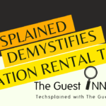 techsplained vacation rental tech