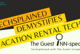 techsplained vacation rental tech