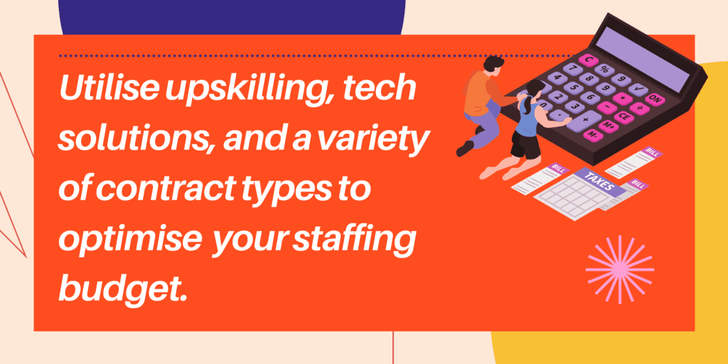 Solutions for Top 5 Staffing Challenges Impacting The Short-Term Rental Industry 6 optimise your short-term rental staffing budget