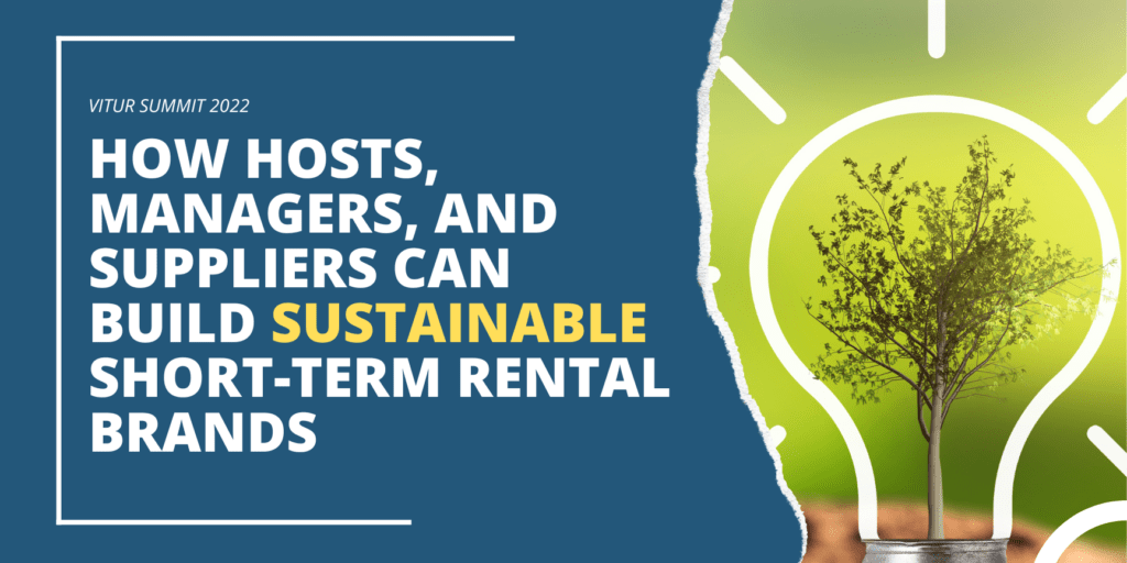 How hosts, managers, and suppliers can build sustainable short-term rental brands final