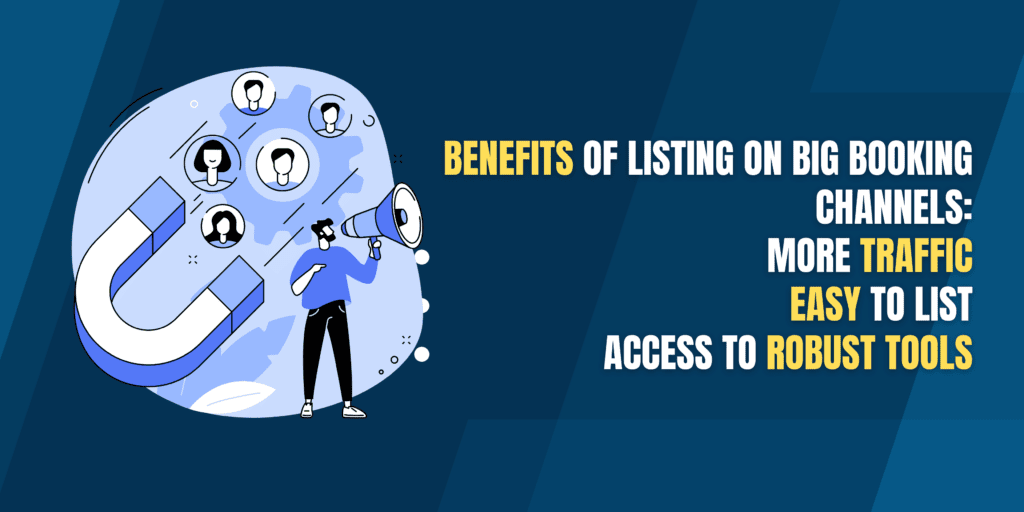 benefits of listing on big booking channels