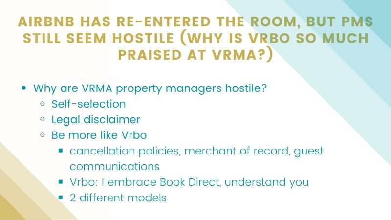 Takeaways from the 2022 VRMA International conference in Las Vegas 10 Airbnb vs VRMA property managers