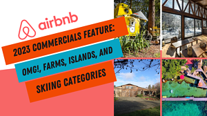 Airbnb's 2023 Commercials Feature New Categories: Farms, Chef's Kitchen, and Skiing, with music and locations