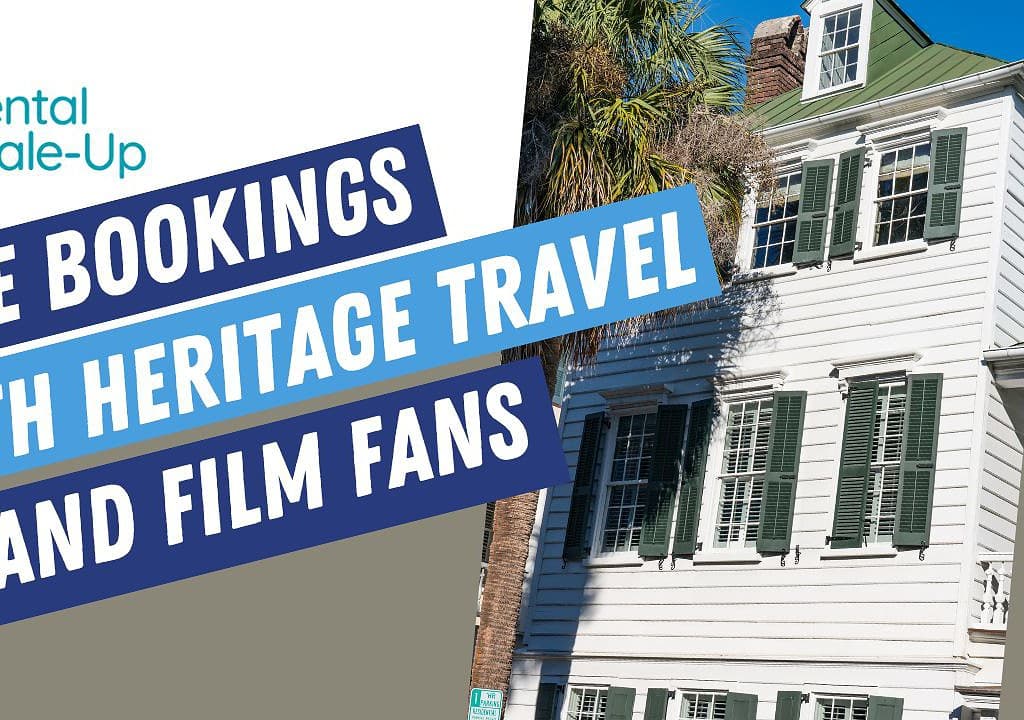 heritage travel marketing for vacation rentals