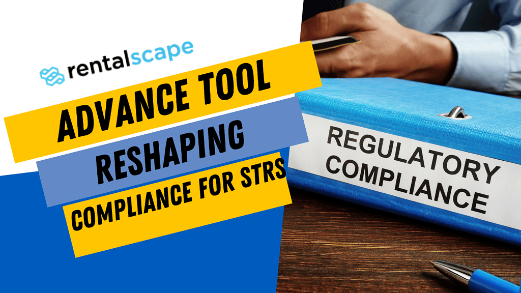 Rentalscape: The Advanced Tool Reshaping Compliance for Short-Term Rentals