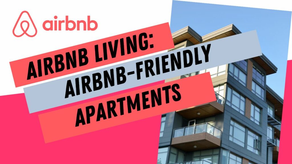 airbnb-friendly apartments