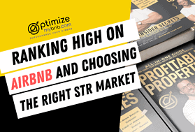 Optimizing Airbnb Listings & Selecting the Ideal Market: Expert Tips from Daniel Rusteen