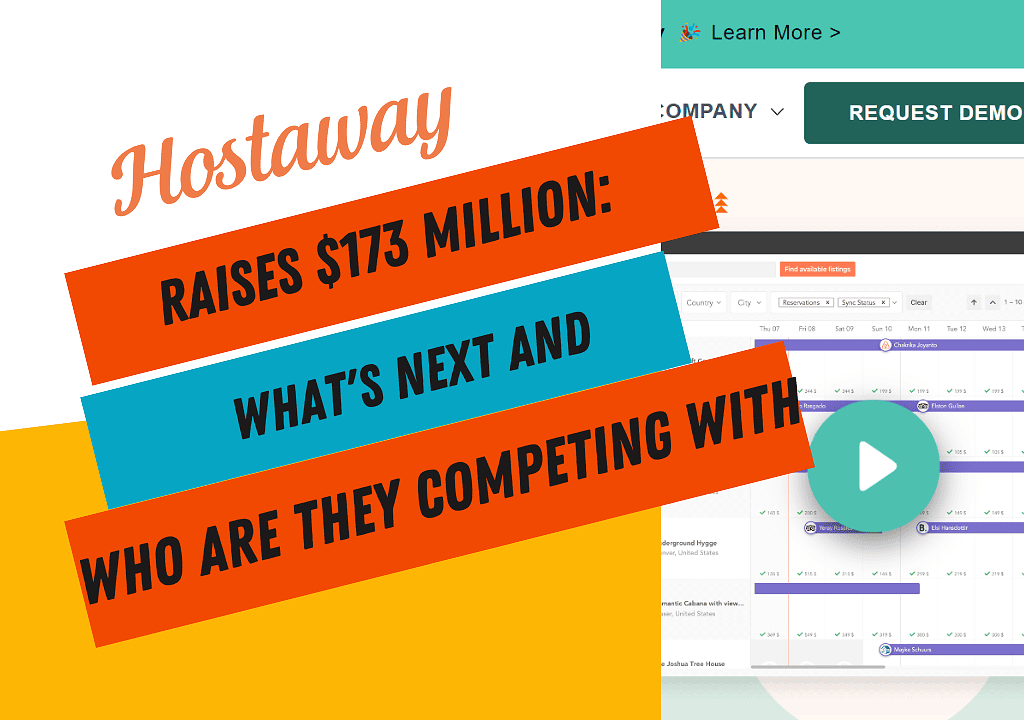 Hostaway Secures $175 Million Funding: A New Chapter in Short-Term Rental Management Software Competition?