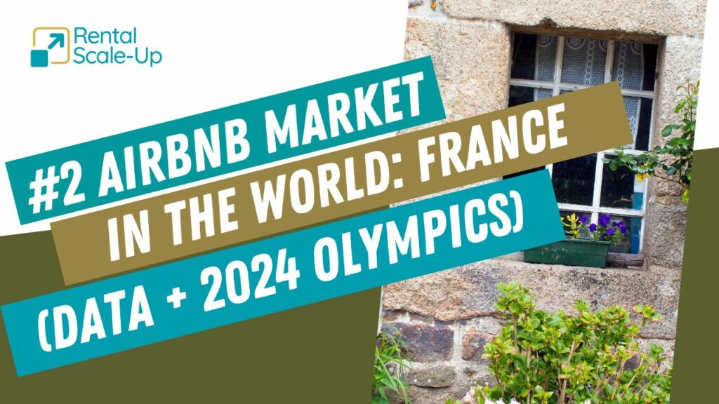 french vacation rental market data 2023 and 2024 paris olympics