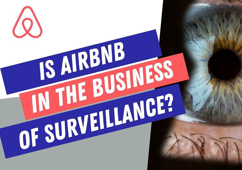 is airbnb business of surveillance