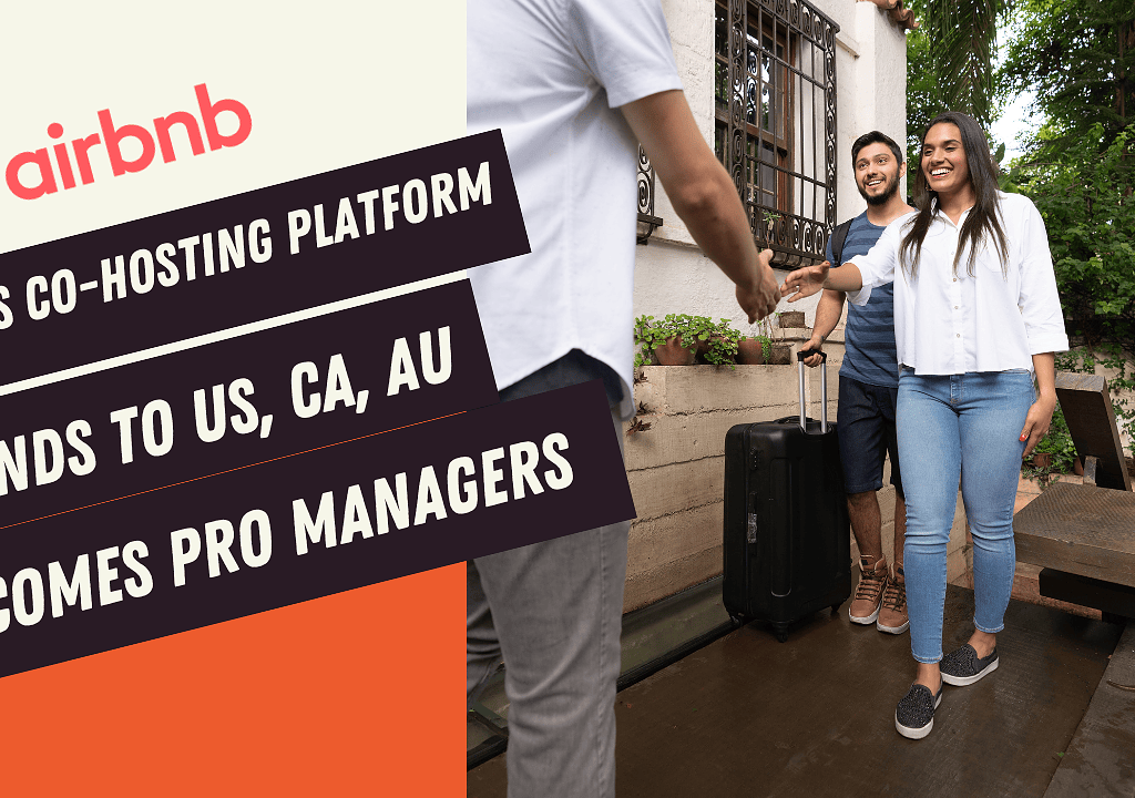 Airbnb Revamps 'Experienced Co-Host Program,' Expands to US, Canada, Australia, Embraces Professional Property Managers