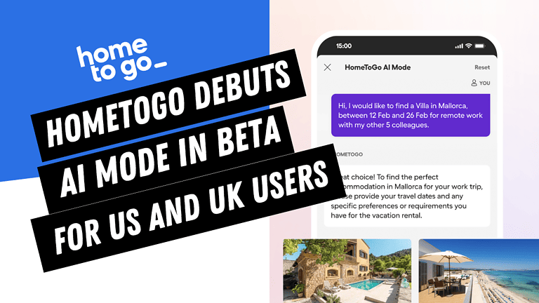 HomeToGo lance le Mode IA en version bêta pour les utilisateurs aux États-Unis et au Royaume-Uni