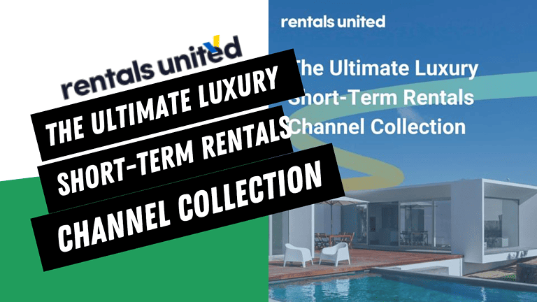 Rentals United publie un guide des canaux de luxe pour les gestionnaires de biens