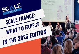 Unpacking the Scale France 2023 Conference