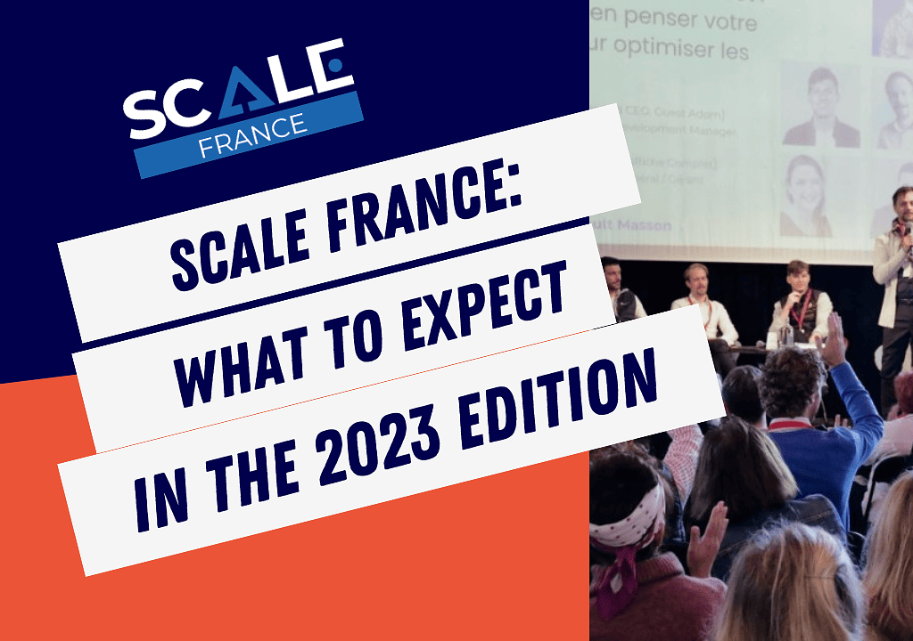 Unpacking the Scale France 2023 Conference