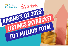 Airbnb's Q2 2023 Report: Surges to 7 Million Active Listings
