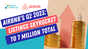 Airbnb's Q2 2023 Report: Surges to 7 Million Active Listings