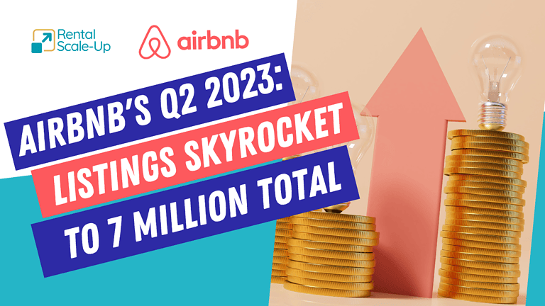 Rapport du T2 2023 d’Airbnb : bond à 7 millions d’annonces actives
