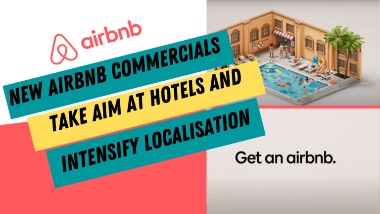 Hôtels vs. Airbnb : De nouvelles publicités 2023 ciblent les hôtels et renforcent la localisation