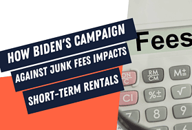 How Biden's campaign against junk fees affects short-term rentals.