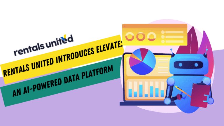 Rentals United présente Elevate : une plateforme de données propulsée par l’IA