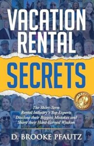 Vacation Rental Secrets by Vintory Founder D. Brooke Pfautz