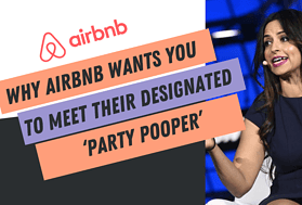 Why Airbnb Wants You to Meet Their Designated Party Pooper