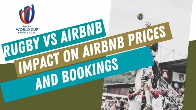 Impact de la Coupe du Monde de Rugby 2023 sur les prix et réservations Airbnb