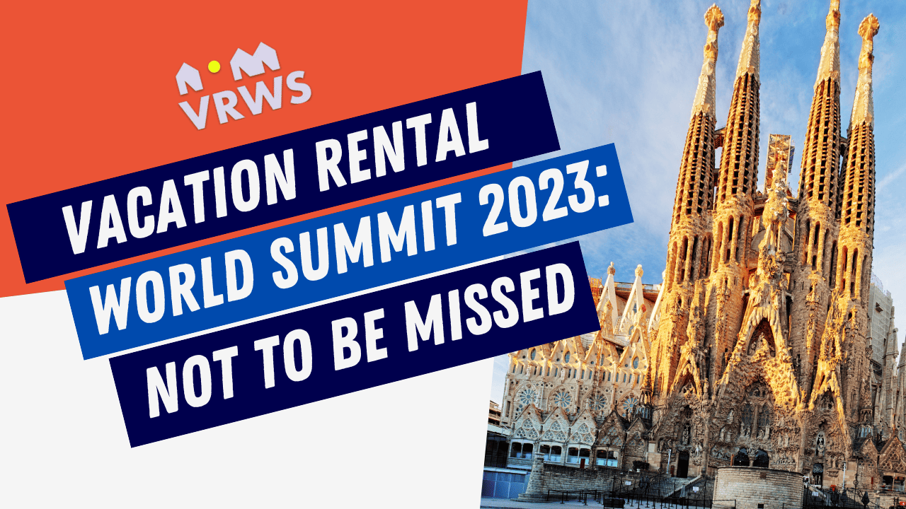 Vacation Rental World Summit 2023 Conference in Barcelona