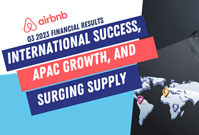 Airbnb's Remarkable Q3 2023: International Penetration Paying Off, Booming APAC, Supply Surge a ‘Healthy Indicator’