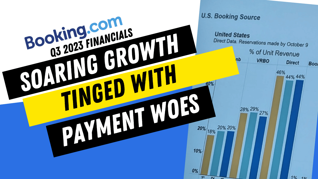 Booking.com's Q3 2023 Financials: Skyrocketing Success and a Summer of Host Payment Hell