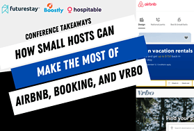 From Airbnb to Booking.com and Vrbo: Powerful Tips for Small Hosts Dominating 2024