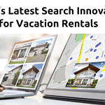Les changements de la recherche Google reflètent la convergence entre hôtels et locations de vacances 5 Google Vacation Rental Search innovation