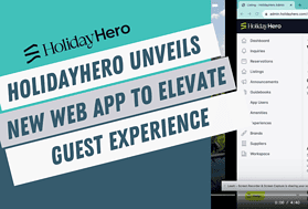 HolidayHero Unveils New Web App to Elevate Vacation Rental Guest Experience