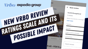 Expedia and Vrbo Adopt 1-10 Guest Review Scale, Ignites Fears of Ripple Effects