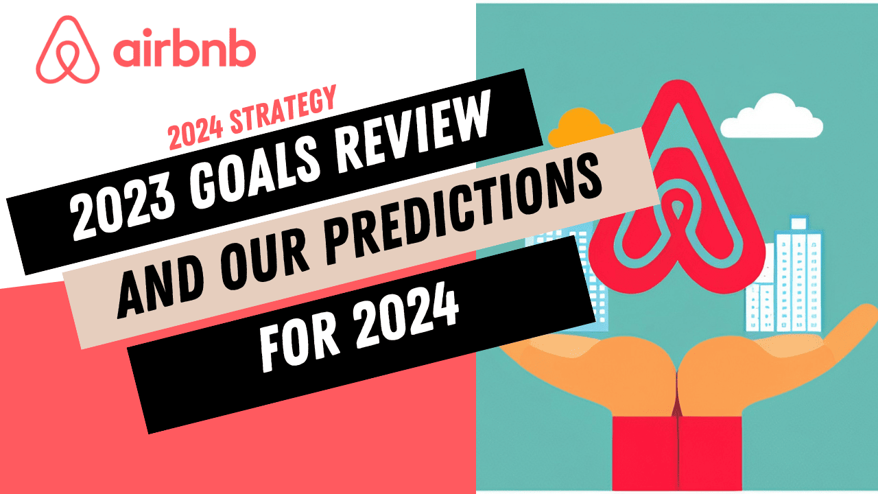 2024 Airbnb strategy: Insight for property managers and hosts