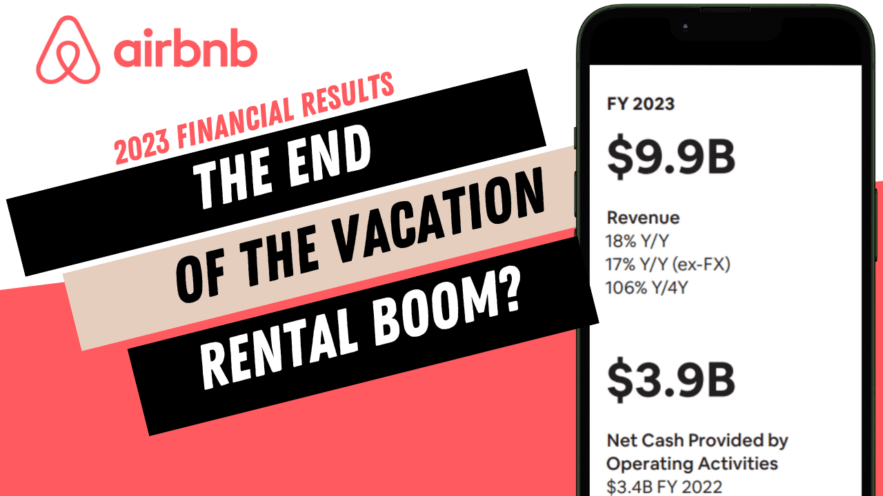 Airbnb 2023 financial results: The vacation rental boom is behind us